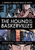 Hound of the Baskervilles (Illustrated Classics): A Sherlock Holmes Graphic Novel, The Hound of the Baskervilles (Illustrated Classics): A Sherlock Holmes Graphic Novel, The