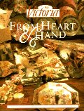 Victoria: From Heart & Hand: Creating Beautiful Keepsakes Victoria: From Heart & Hand: Creating Beautiful Keepsakes