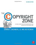 Copyright Zone: A Legal Guide For Photographers and Artists In The Digital Age, The Copyright Zone: A Legal Guide For Photographers and Artists In The Digital Age, The