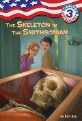 Capital Mysteries #3: The Skeleton in the Smithsonian (A Stepping Stone Book(TM)) Capital Mysteries #3: The Skeleton in the Smithsonian (A Stepping Stone Book(TM))