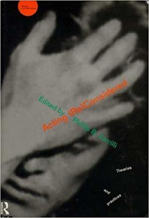Acting (Re)Considered Acting (Re)Considered