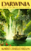 Darwinia: A Novel of a Very Different Twentieth Century Darwinia: A Novel of a Very Different Twentieth Century