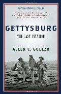 Gettysburg: The Last Invasion (Vintage Civil War Library) Gettysburg: The Last Invasion (Vintage Civil War Library)