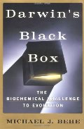 DARWIN'S BLACK BOX: The Biochemical Challenge to Evolution DARWIN'S BLACK BOX: The Biochemical Challenge to Evolution