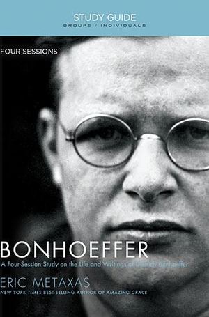 Bonhoeffer Study Guide Bonhoeffer Study Guide