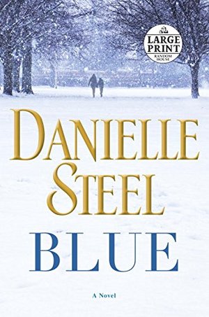 Blue: A Novel (Random House Large Print) Blue: A Novel (Random House Large Print)