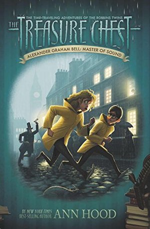Alexander Graham Bell #7: Master of Sound (The Treasure Chest) Alexander Graham Bell #7: Master of Sound (The Treasure Chest)