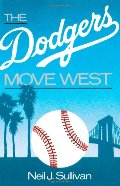 Dodgers Move West, The Dodgers Move West, The