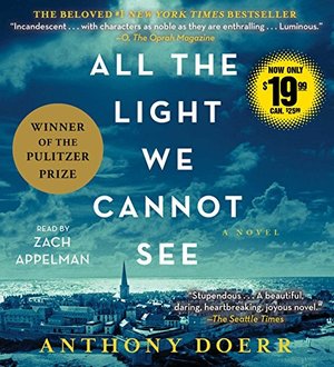 All the Light We Cannot See: A Novel All the Light We Cannot See: A Novel