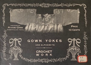 Ann Orr Gown Yokes and Alphabets Ann Orr Gown Yokes and Alphabets