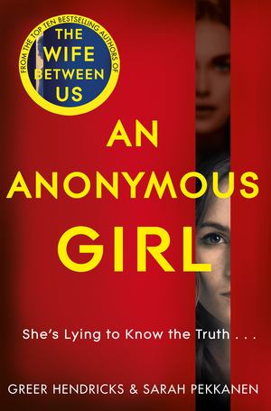 Anonymous Girl, An Anonymous Girl, An