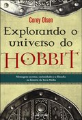 Explorando O Universo do Hobbit (Em Portugues do Brasil) Explorando O Universo do Hobbit (Em Portugues do Brasil)