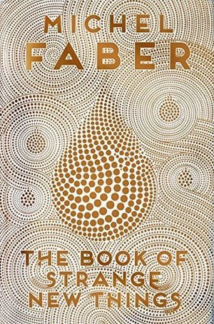 Book of Strange New Things, The Book of Strange New Things, The