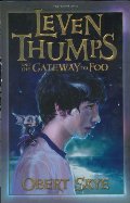 Leven Thumps and the Gateway to Foo Leven Thumps and the Gateway to Foo
