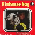 Firehouse Dog Firehouse Dog