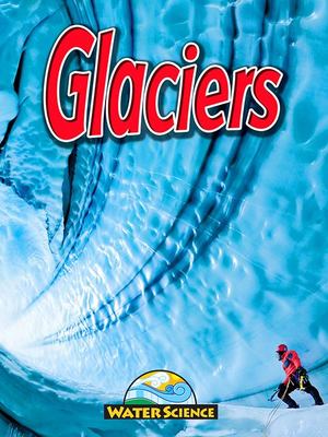 Glaciers Glaciers