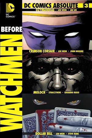 Before Watchmen Volumen Tres Before Watchmen Volumen Tres
