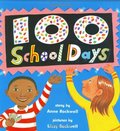 100 school days / story by Anne Rockwell ; pictures by Lizzy Rockwell. 100 school days / story by Anne Rockwell ; pictures by Lizzy Rockwell.