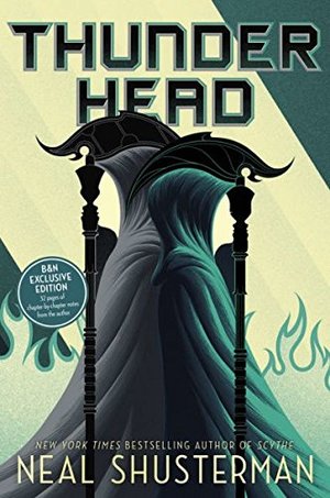 Thunderhead (Exclusive Edition) (Arc of a Scythe Series #2) Thunderhead (Exclusive Edition) (Arc of a Scythe Series #2)