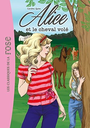 Alice 01 - Alice et le cheval volé Alice 01 - Alice et le cheval volé