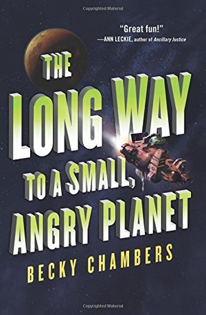Long Way to a Small, Angry Planet (Wayfarers), The Long Way to a Small, Angry Planet (Wayfarers), The