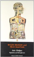 Anti-Oedipus: Capitalism and Schizophrenia (Penguin Classics) Anti-Oedipus: Capitalism and Schizophrenia (Penguin Classics)