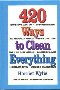 420 Ways to Clean Everything 420 Ways to Clean Everything