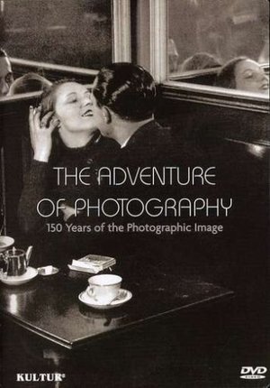Adventure of Photography, The Adventure of Photography, The