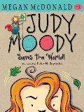 Judy Moody Saves the World! (Book #3) Judy Moody Saves the World! (Book #3)