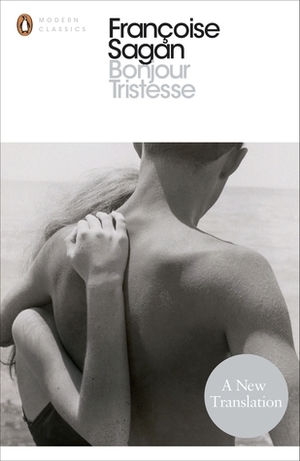 Bonjour Tristesse: and, A Certain Smile Bonjour Tristesse: and, A Certain Smile