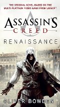 Assassin's Creed: Renaissance (Assassin's Creed (Unnumbered)) Assassin's Creed: Renaissance (Assassin's Creed (Unnumbered))