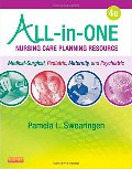 All-in-One Nursing Care Planning Resource: Medical-Surgical, Pediatric, Maternity, and Psychiatric-Mental Health, 4e All-in-One Nursing Care Planning Resource: Medical-Surgical, Pediatric, Maternity, and Psychiatric-Mental Health, 4e