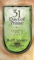 Thirty-One Days of Praise: Enjoying God Anew (31 Days Series) Thirty-One Days of Praise: Enjoying God Anew (31 Days Series)