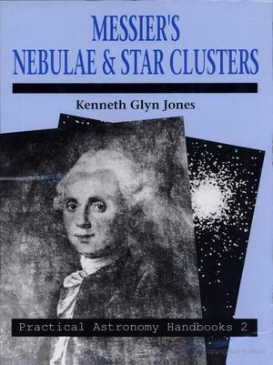 Messier's Nebulae and Star Clusters Messier's Nebulae and Star Clusters