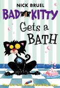 Bad Kitty Gets a Bath Bad Kitty Gets a Bath