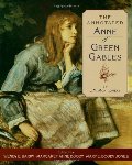 Annotated Anne of Green Gables, The Annotated Anne of Green Gables, The