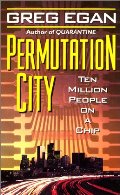Permutation City (Subjective Cosmology #2) Permutation City (Subjective Cosmology #2)