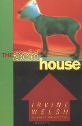 Acid House, The Acid House, The