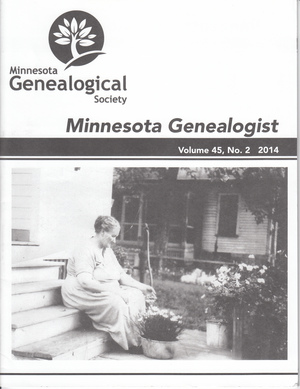Minnesota Genealogist 45_02 Summer 2014 Minnesota Genealogist 45_02 Summer 2014