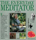 Everyday Meditator: A Practical Guide, The Everyday Meditator: A Practical Guide, The