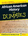 African American History For Dummies African American History For Dummies