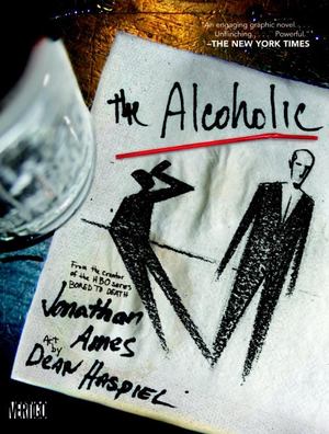 Alcoholic, The Alcoholic, The