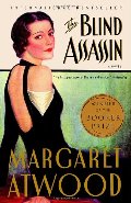 Blind Assassin: A Novel, The Blind Assassin: A Novel, The
