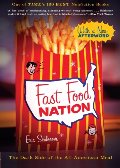 Fast Food Nation: The Dark Side of the All-American Meal Fast Food Nation: The Dark Side of the All-American Meal