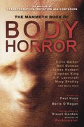 Mammoth Book of Body Horror (Mammoth Books), The Mammoth Book of Body Horror (Mammoth Books), The