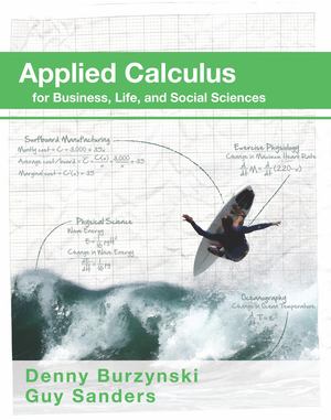 Applied Calculus for Business, Life and Social Sciences Applied Calculus for Business, Life and Social Sciences