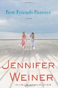 Best Friends Forever: A Novel Best Friends Forever: A Novel