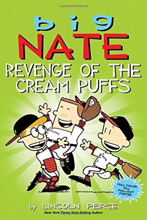 Big Nate: Revenge of the Cream Puffs Big Nate: Revenge of the Cream Puffs