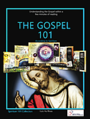 Gospel According To Spiritism 101, The Gospel According To Spiritism 101, The