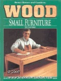 Better Homes and Gardens Wood Small Furniture You Can Make Better Homes and Gardens Wood Small Furniture You Can Make
